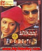 Shikaar 2004 Song Download